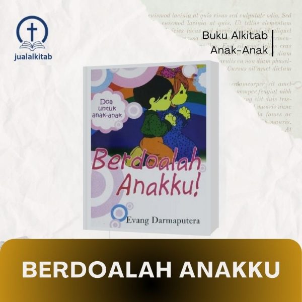 berdoalah anakku