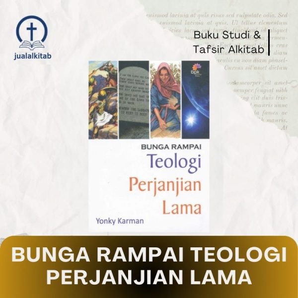 bunga rampai teologi perjanjian lama