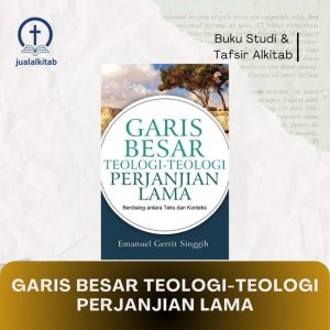 garis besar teologi-teologi perjanjian lama