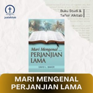 mari mengenal perjanjian lama