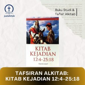 tafsiran alkitab kitab kejadian 12:4-25:18
