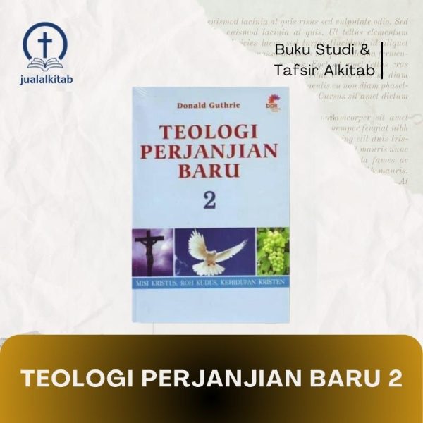 teologi perjanjian baru 2