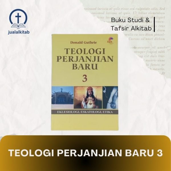 teologi perjanjian baru 3