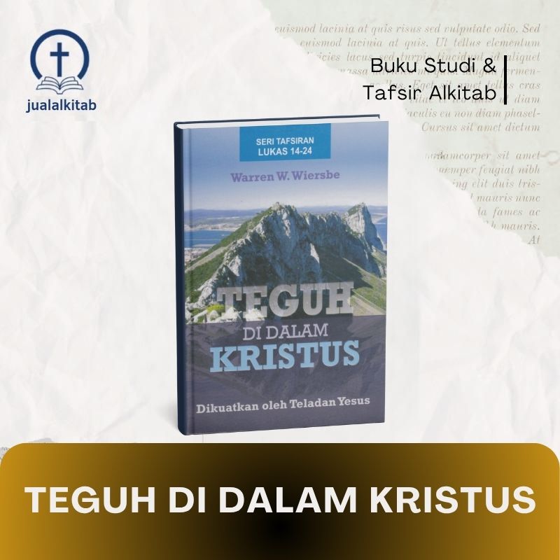teguh di dalam kristus