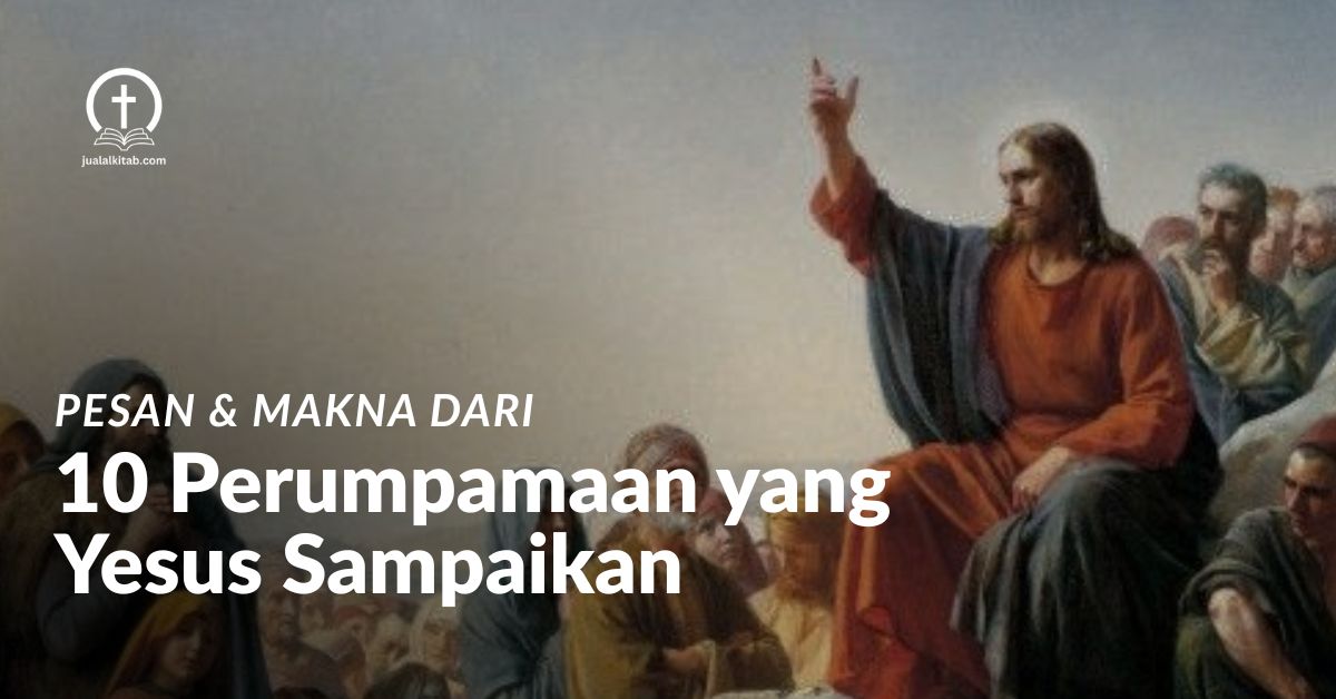 pesan dan makna dari perumpamaan yesus