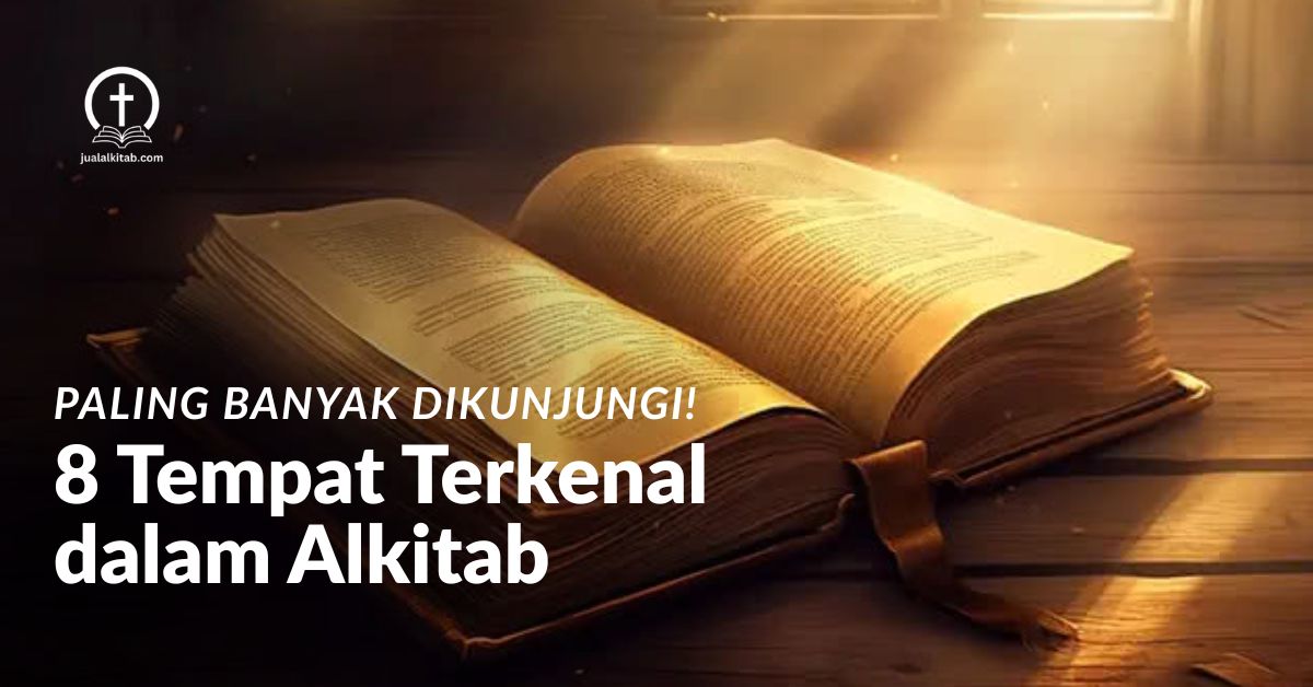 tempat dalam alkitab yang banyak dikunjungi