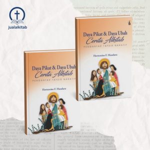 Daya Pikat & Daya Ubah Cerita Alkitab