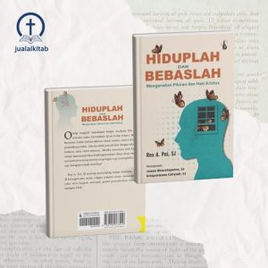 Hiduplah dan Bebaslah