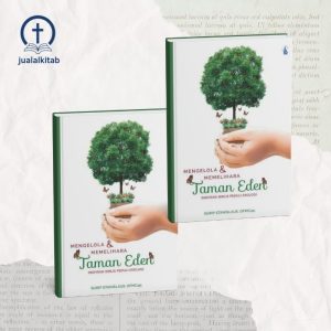 Mengelola & Memelihara Taman Eden