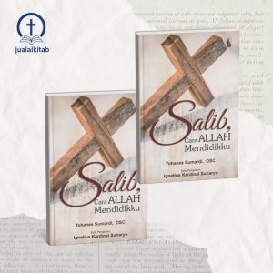 Salib Cara Allah Mendidikku