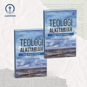Teologi Alkitabiah Bagi Kaum Awam