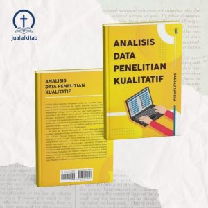 Analisis Data Penelitian Kualitatif