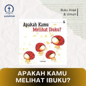 Apakah Kamu Melihat Ibuku