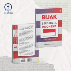 Bijak Berbahasa Indonesia