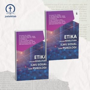Etika dalam Penelitian Ilmu Sosial dan Psikologi