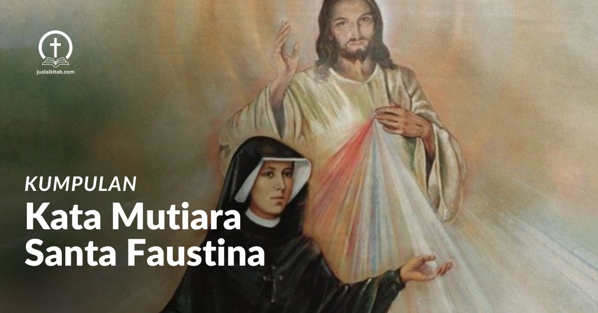 kata mutiara santa faustina