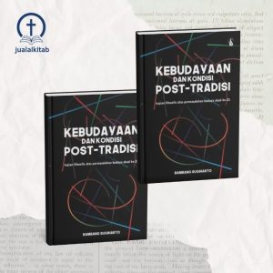 Kebudayaan dan Kondisi Post-Tradisi
