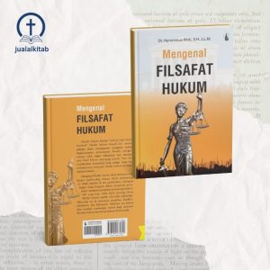 Mengenal Filsafat Hukum