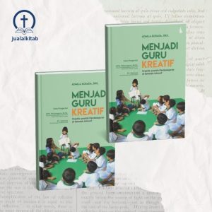Menjadi Guru Kreatif
