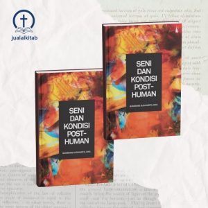 Seni dan Kondisi Post-Human