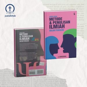 Serba-Serbi Metode & Penulisan Ilmiah dalam Psikologi