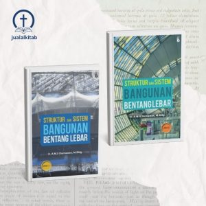 Struktur dan Sistem Bangunan Bentang Lebar Jilid 1 dan 2