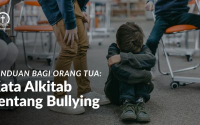 Apa Kata Alkitab tentang Bullying? Panduan bagi Orang Tua Kristen