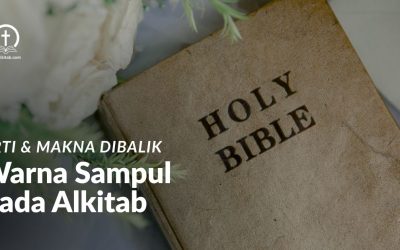 Ketahui Arti dan Makna Dibalik Warna Sampul Pada Alkitab
